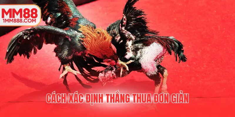 Cách xác định thắng thua đơn giản